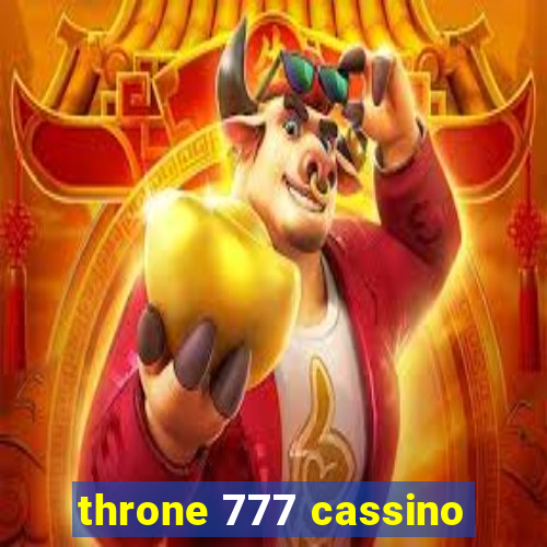 throne 777 cassino